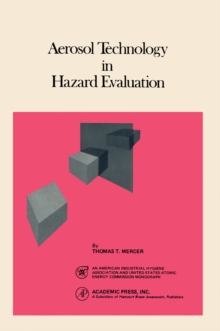 Aerosol Technology In Hazard Evaluation