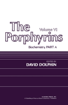 The Porphyrins V6 : Biochemistry, Part A