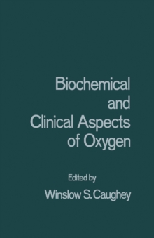 Biochemical and Clinical Aspects of Oxygen