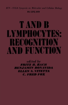 T and B Lymphocytes: Recognition and Function