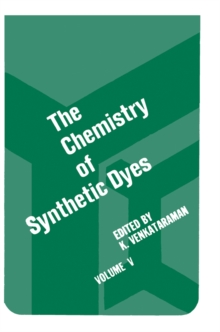 The Chemistry Of Synthetic Dyes V5