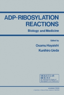 ADP-Ribosylation Reactions : Biology and Medicine