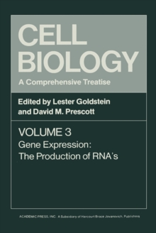 Cell Biology A Comprehensive Treatise V3 : Gene Expression: The Production of RNA's