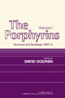 The Porphyrins V1 : Structure and Synthesis, Part A