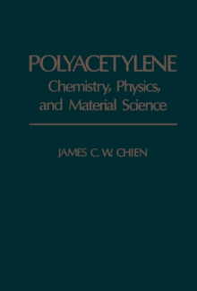 Polyacetylene : Chemistry, Physics, and Material science