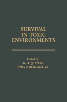 Survival In Toxic Environments