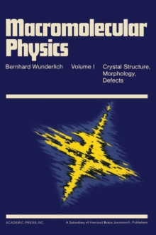 Macromolecular Physics V1