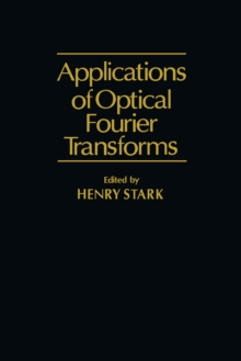 Application of Optical Fourier Transforms