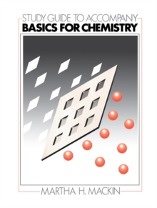 Study Guide to Accompany Basics for Chemistry