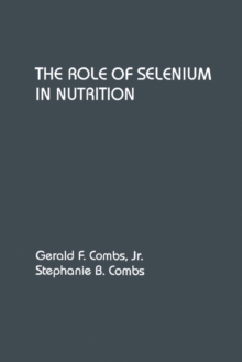 The Role of Selenium in Nutrition