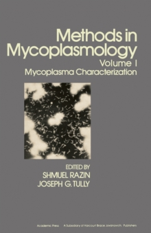 Methods in Mycoplasmology V1 : Mycoplasma Characterization