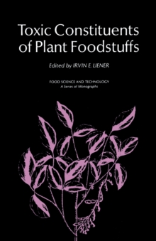 Toxic Constituents of Plant Foodstuffs