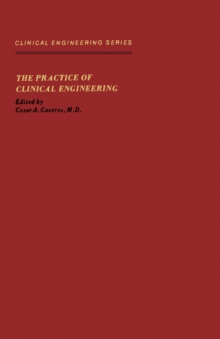 The Practice of Clinical Engineering