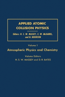 Applied Atomic Collision Physics : Atmospheric Physics and Chemistry