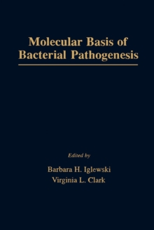 Molecular Basis of Bacterial Pathogenesis