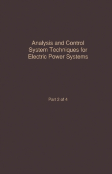 Control and Dynamic Systems V42: Analysis and Control System Techniques for Electric Power Systems Part 2 : Advances in Theory and Applications