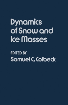 Dynamics of Snow and Ice Masses