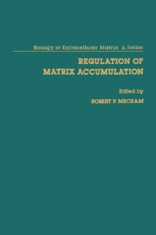 Regulation of matrix Accumulation