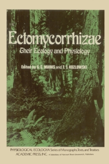 Ectomycorrhizae : Their ecology and physiology