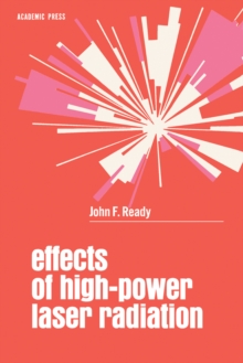 Effects of High-Power Laser Radiation