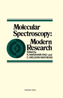 Molecular Spectroscopy : Modern Research