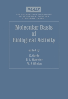 Molecular Basis of Biological Activity