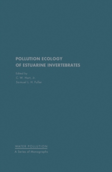 Pollution Ecology of Estuarine Invertebrates