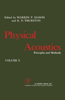 Physical Acoustics V10 : Principles and Methods