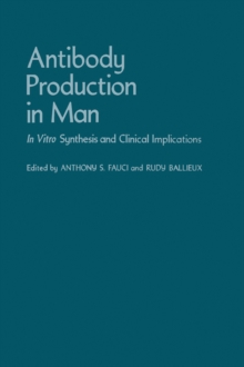 Antibody Production in Man : In Vitro Synthesis and Clinical Implications