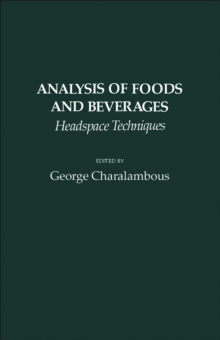 Analysis of foods and beverages : Headspace techniques