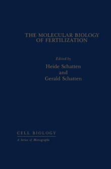 The Molecular Biology of Fertilization