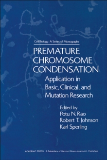 Premature chromosome condensation : Application in Basic, clinical, and Mutation Research