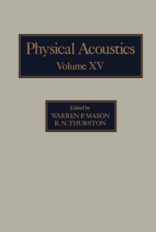 Physical Acoustics V15 : Principles and Methods