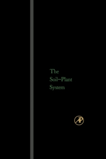 The Soil- Plant System : In Relation To Inorganic Nutrition