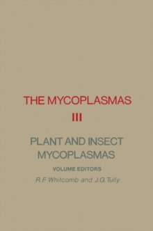 The Mycoplasmas V3 : Plant and Insects Mycoplasmas