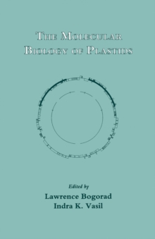 The Molecular Biology of Plastids : Cell Culture and Somatic Cell Genetics of Plants