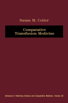 Comparative Transfusion Medicine