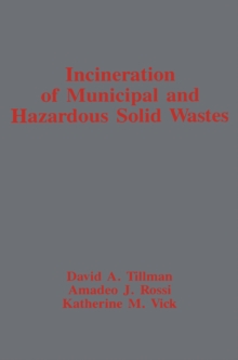 Incineration of Municipal and Hazardous Solid Wastes