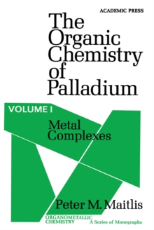 Metal Complexes : The Organic Chemistry of Palladium