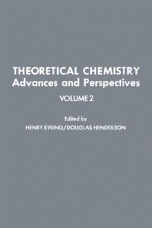 Theoretical Chemistry Advances and Perspectives V2