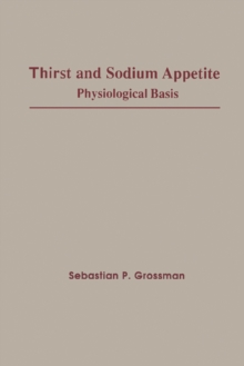 Thirst and Sodium Appetite : Physiological Basis