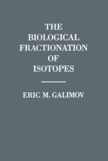 The Biological Fractionation of Isotopes