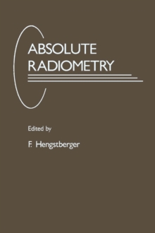 Absolute Radiometry : Electrically Calibrated Thermal Detectors of Optical Radiation