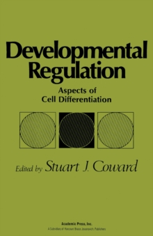 Developmental Regulation : Aspects of Cell Differentiation