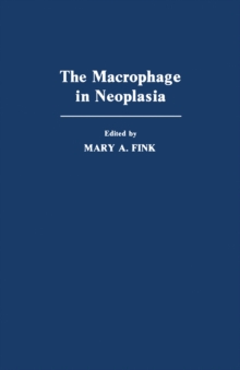 The Macrophage In Neoplasia