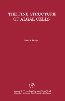 The Fine Structure of Algal Cells