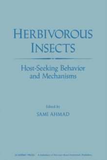 Herbivorous Insects : Host-seeking Behavior and mechanisms