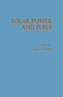 Solar Power And Fuels