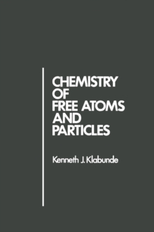 Chemistry of free atoms and Particles