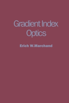 Gradient Index Optics